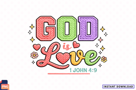 Evaluating the God is Love Religious Quote PNG for Faith-Based Sublimation Projects